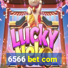 6566 bet com